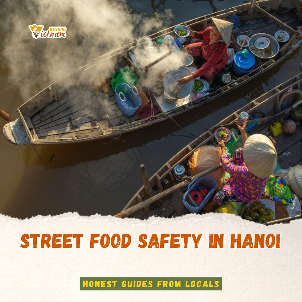 Street Food Safety in Hanoi: What Actually Matters