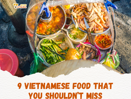Discover 9 must-try Vietnamese street foods loved by locals