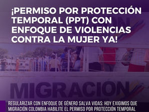 ¡Permiso por Protección Temporal (PPT) con enfoque de violencias contra la mujer ya!