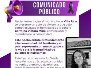 Recientemente, en el municipio de Villa Rica, se presentó un acto de violencia que dejó como resultado el homicidio de la señora Carmina Viáfara Mina, comerciante y miembro de la comunidad. Este hecho enluta profundamente a la comunidad del territorio y al país, representa un nuevo golpe a la vida y a la tranquilidad de quienes lo habitamos.