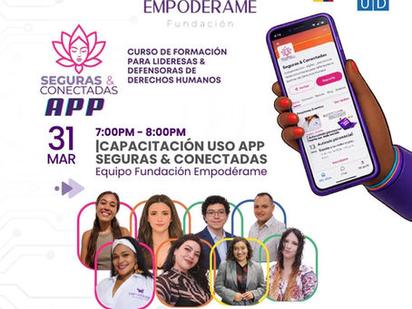 Seguras & Conectadas sesión de capacitación en la App