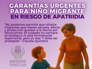 Garantías urgentes para niño migrante en riesgo de apatridia