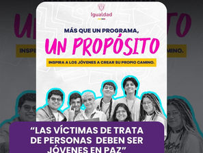 “Las víctimas de trata de personas deben ser jóvenes en paz”