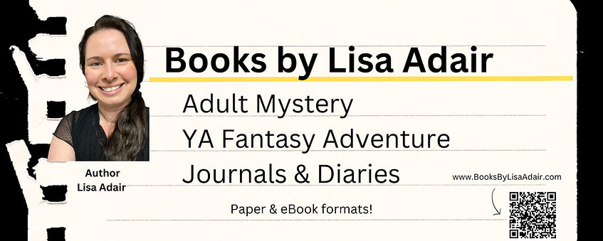 Books By Lisa Adair, author of Adult Mystery & Detective, and YA Fantasy & Adventure books