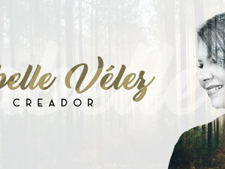 Idabelle Vélez presenta «Mi Creador»