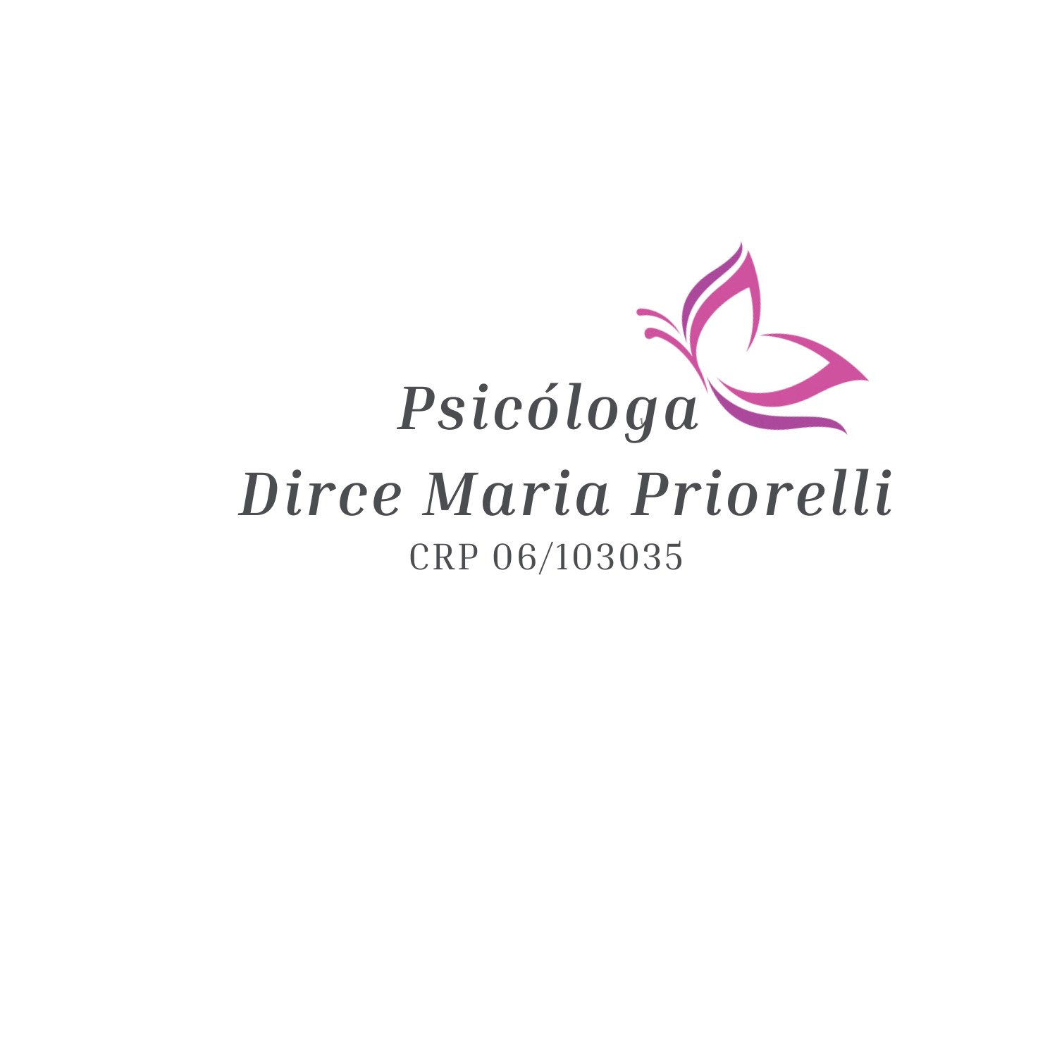 Psicóloga Dirce Maria Priorelli