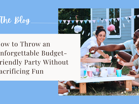 How to Throw an Unforgettable Budget-Friendly Party Without Sacrificing Fun