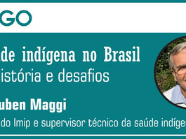 Artigo: A saúde indígena no Brasil - história e desafios