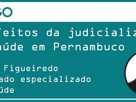 Artigo: Os efeitos da judicialização da saúde em Pernambuco