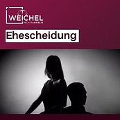WEICHEL | Fachanwalt für Familienrecht Zweibrücken - Ehescheidung