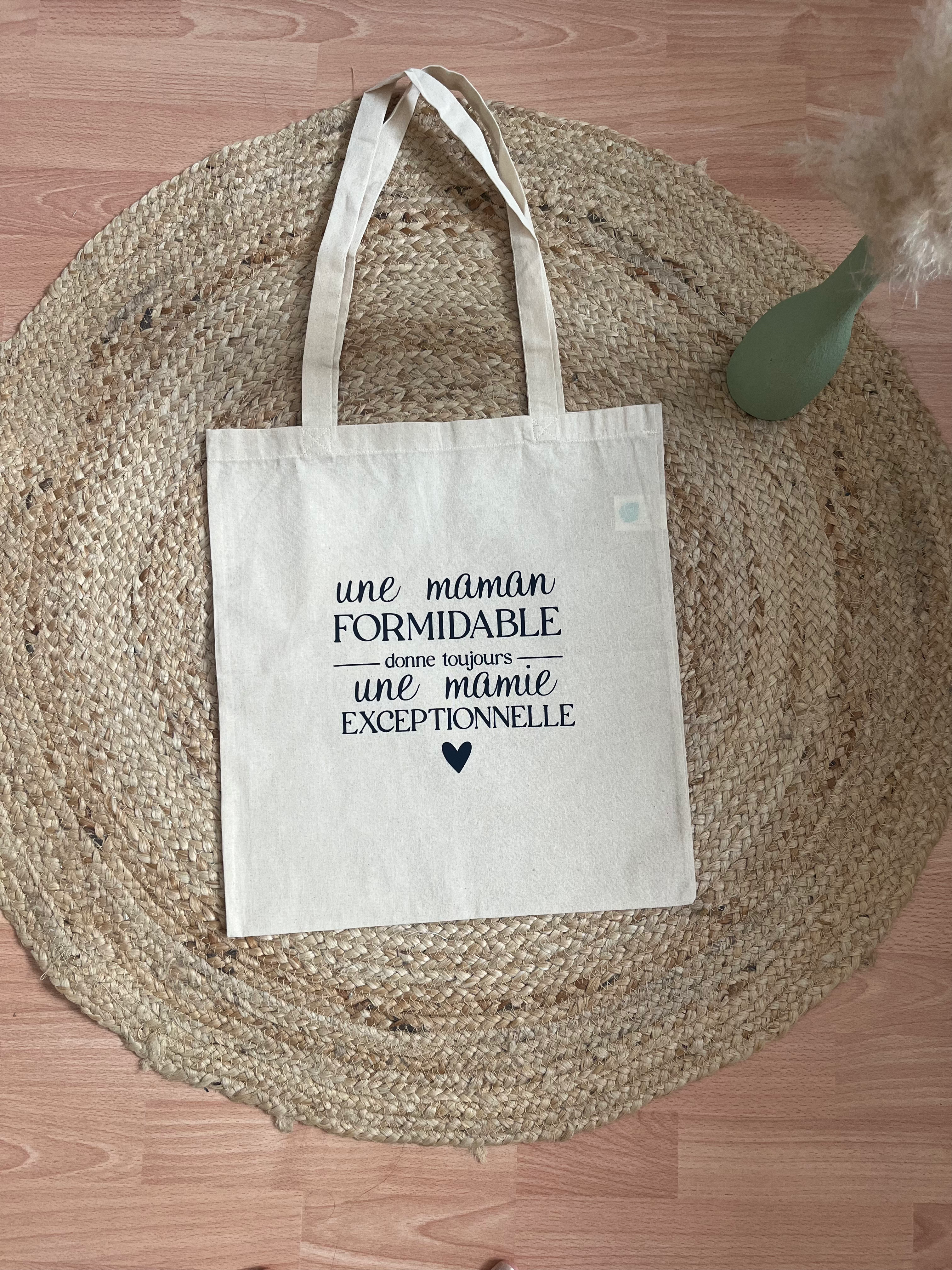 Tote Bag – “Une maman formidable donne toujours une mamie exceptionnelle” 💖
