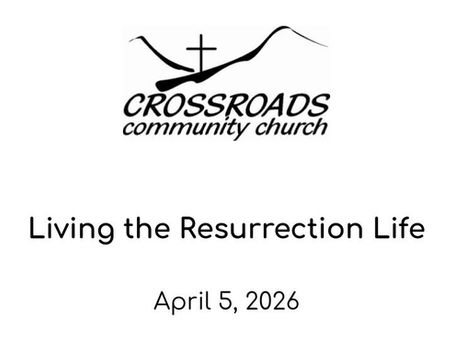 Living the Resurrection Life