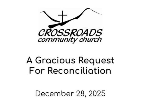 a gracious request for reconciliation