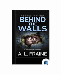 Behind The Walls by A. L. Fraine book cover on Bookdio.org