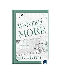 Wanted You More by B. Celeste book cover on Bookdio.org