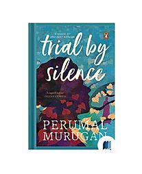 Trial by Silence by Perumal Murugan book cover on Bookdio.org