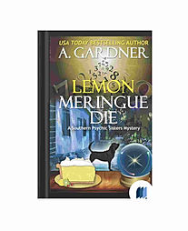 Lemon Meringue Die by A. Gardner book cover on Bookdio.org