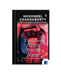 Cross Your Heart Take My Name by Novoneel Chakraborty book cover on Bookdio.org