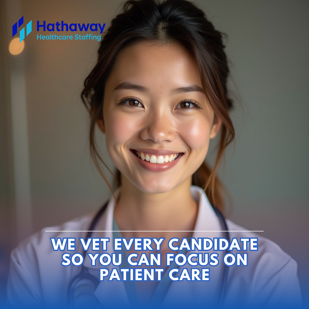 We vet every candidate so you can focus on patient care!