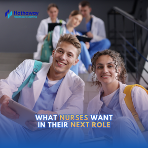 What Nurses Want in Their Next Role