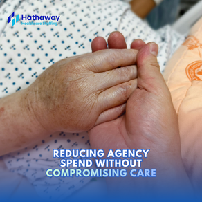 Reducing Agency Spend Without Compromising Care