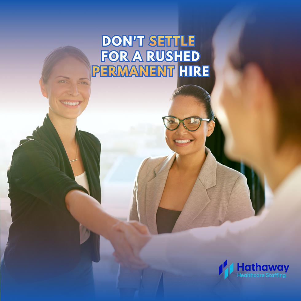 Don't Settle for a Rushed Permanent Hire