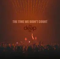 The deep djs - The Time We Didn't Count EP [Deep Unity Records]