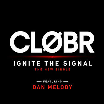 CLOLBR – Ignite the signal EP