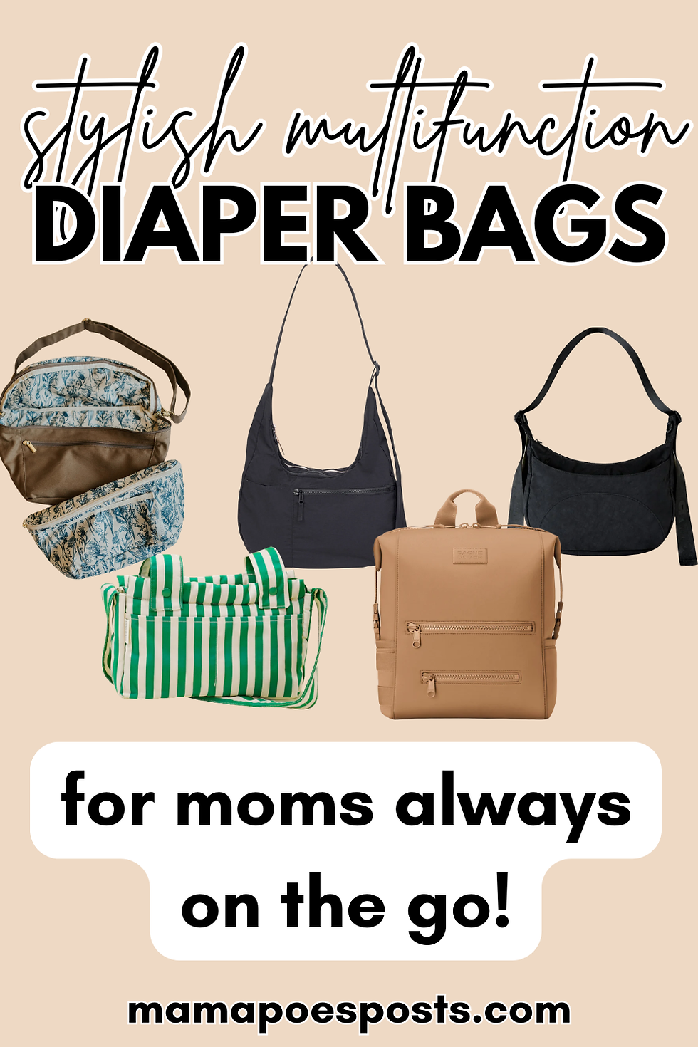 Pinterest pin stylish multifunction Diaper bags for moms on the go