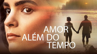 Amor Além Do Tempo