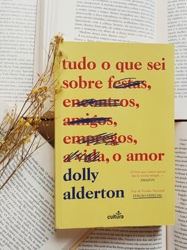 Review: Tudo o Que Sei Sobre o Amor de Dolly Alderton