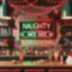 A festive bar interior decorated for Christmas with a Naughty or Nice theme. The scene features playful red and green neon lights, Santa hats with a cheeky twist, and funky decorations