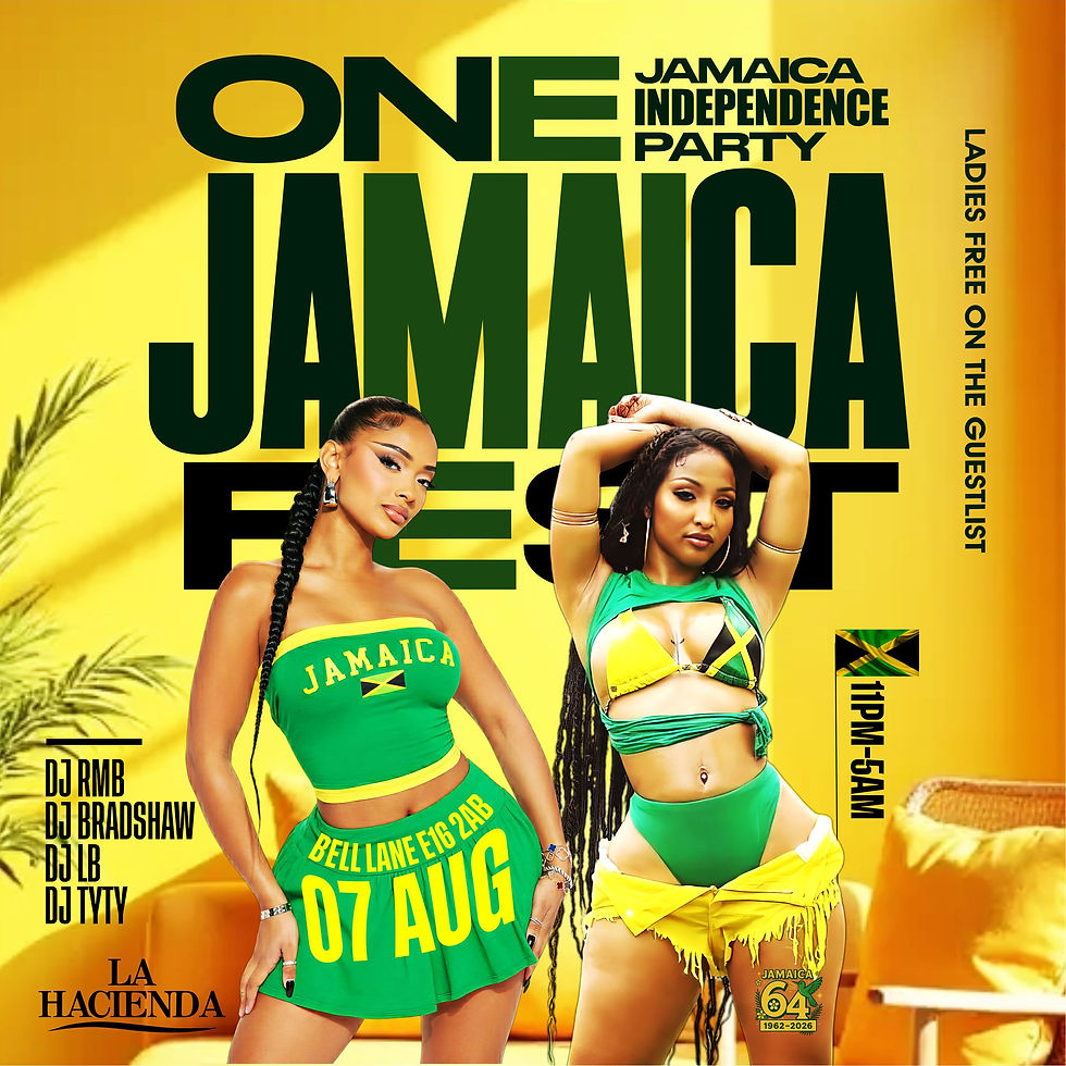 JAMAICA INDEPENDENCE PARTY ( FRIDAY 7TH AUGUST)