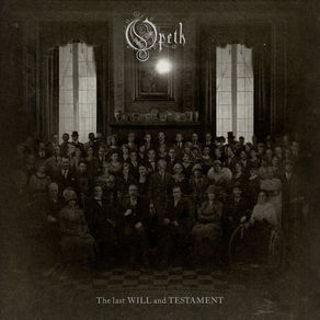 Opeth- The Last Will And Testament