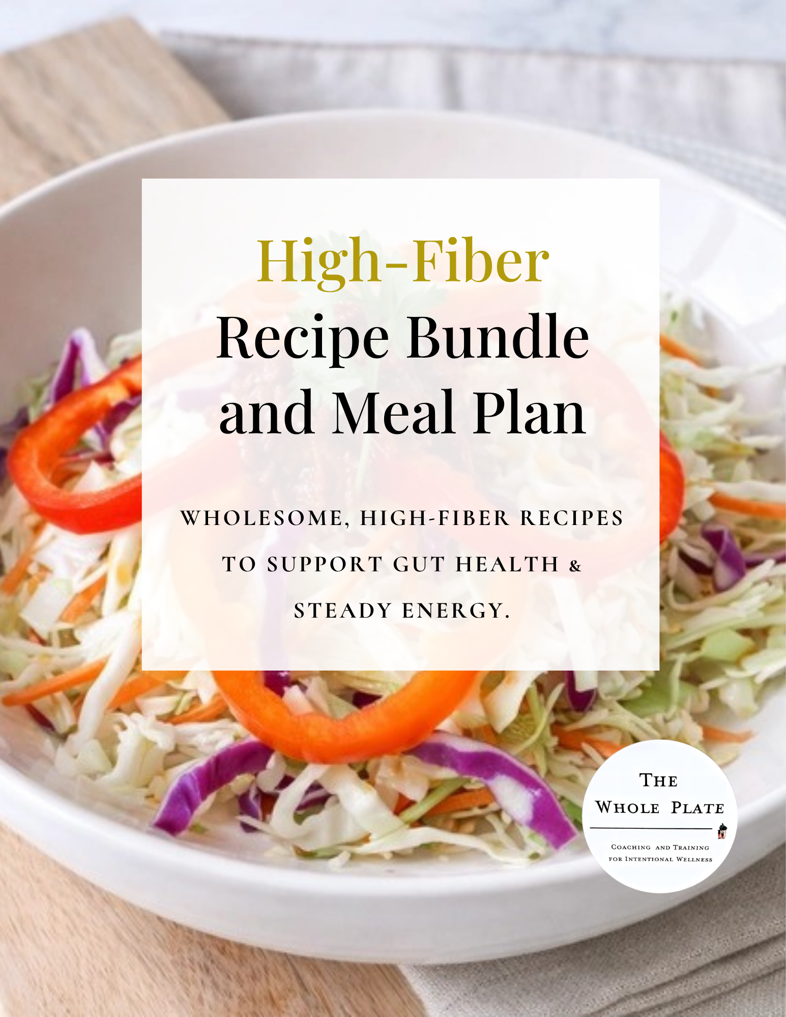 High Fiber Recipe Bundle and Meal Plan