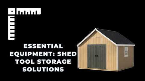 Essential Equipment: Shed Tool Storage Solutions