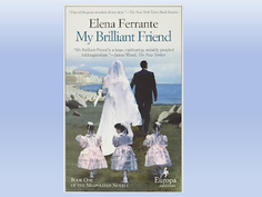 The Best Book of the Century?: A Review on My Brilliant Friend