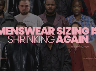 Menswear Sizing is Shrinking Again, and It’s Being Sold as “Discipline”