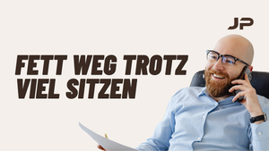 So verbrennst du Fett – auch wenn du den ganzen Tag sitzt!