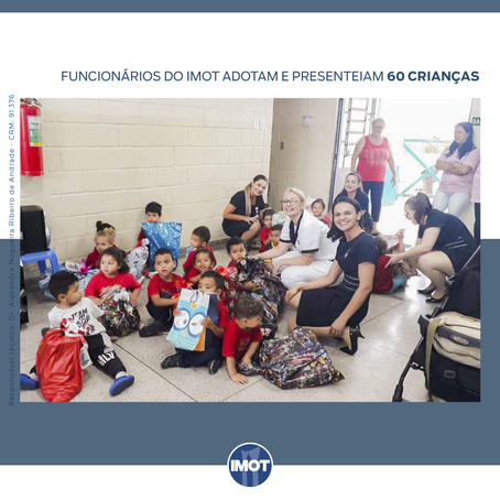 Funcionários do Imot adotam e presenteiam 60 crianças.