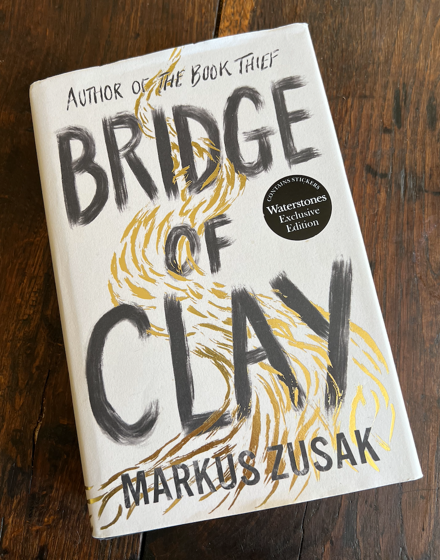 ZUSAK, Markus : Bridge of Clay