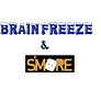 Brainfreeze & S'more