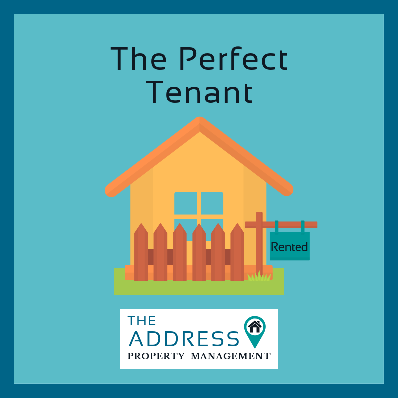 The Perfect Tenant - A guide to screening tenants
