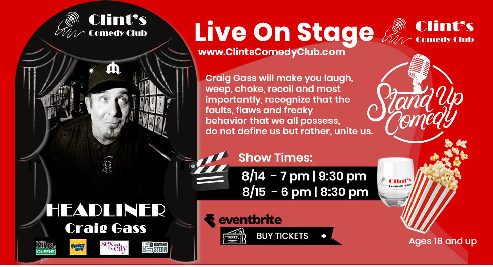 Comedian Craig Gass Appearing - August 14th - 15th