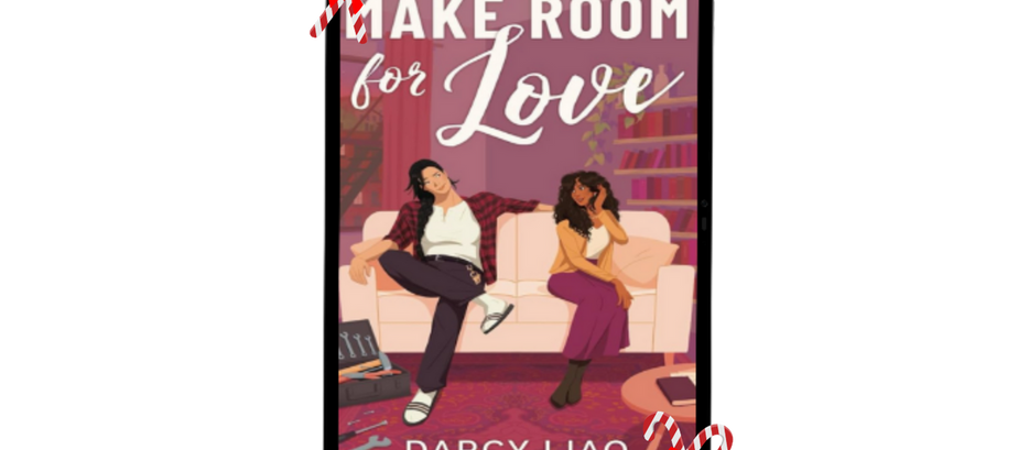 Make Room for Love by Darcy Liao