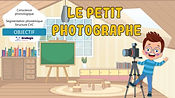 Le petit photographe - Segmentation phonémique - CVC