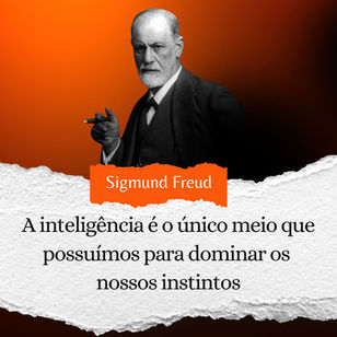 Instintos vs. Inteligência: A Chave para a Civilização e Humanidade segundo Freud