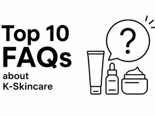 Top 10 FAQs about K-Skincare