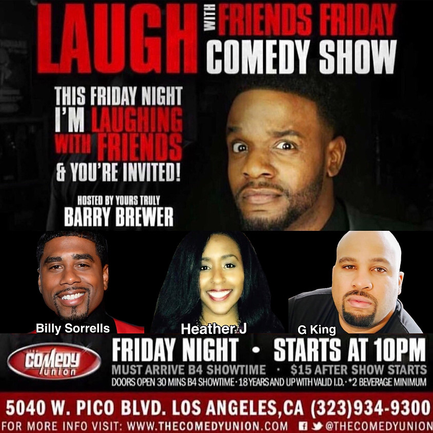 Laugh with Friends FRIDAY - 10:00 PM