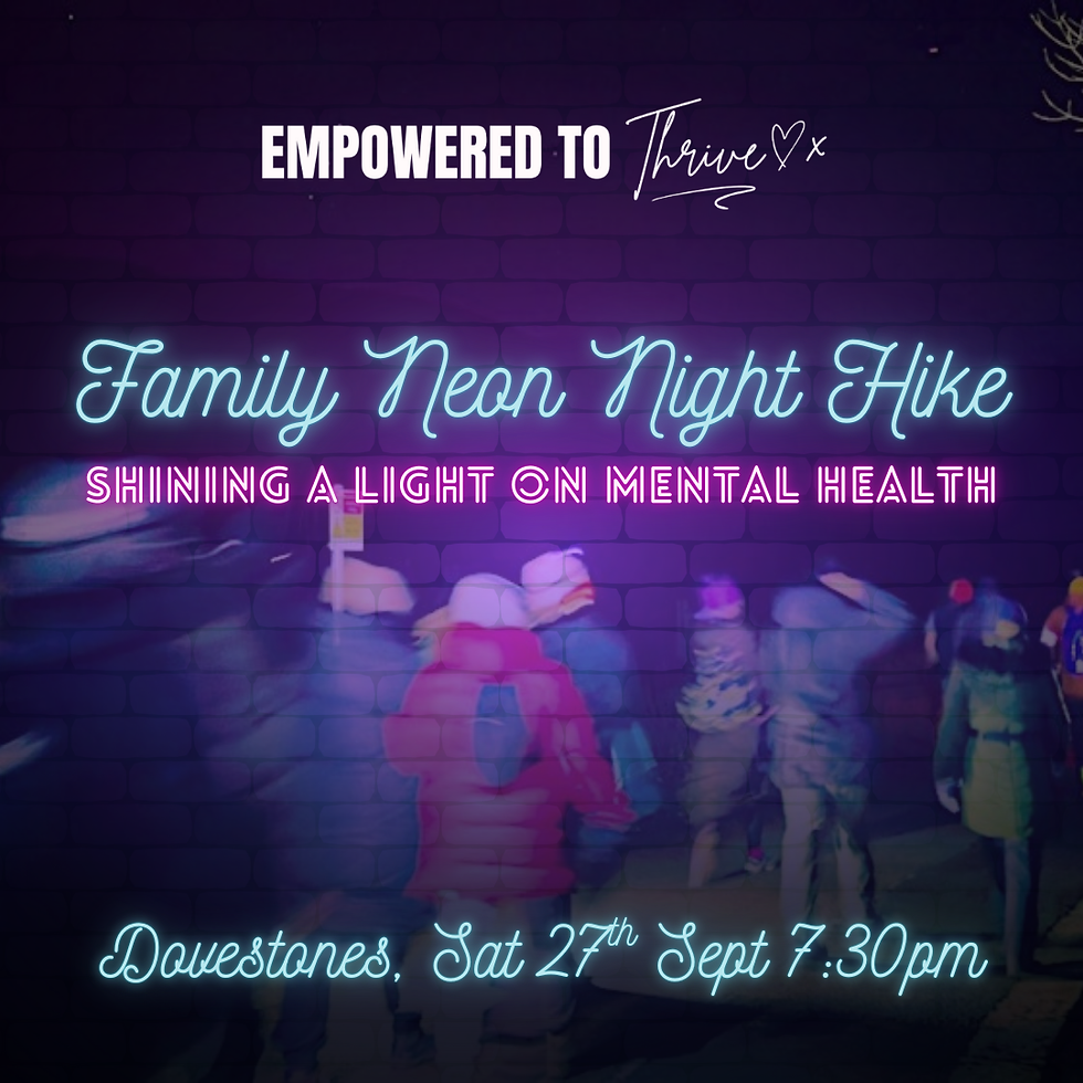🌈 Family Neon Night Hike - Dovestones Reservoir ✨